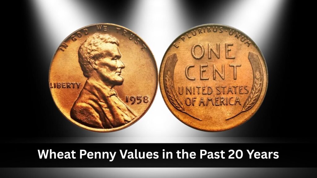 A Dream Guide to Wheat Penny Values in the Past 20 Years